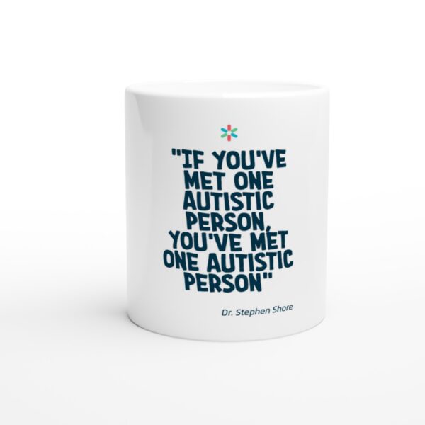 "If you've met ONE autistic person..."