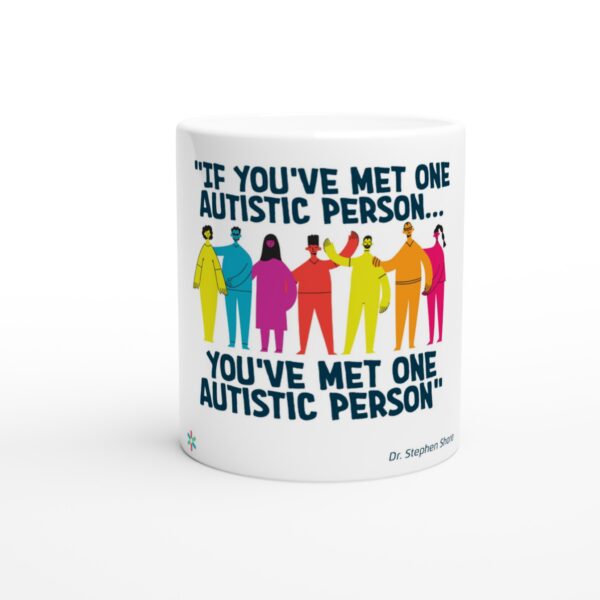 "If you've met ONE autistic person..."